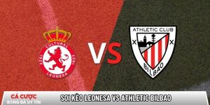 Soi kèo Leonesa vs Athletic Bilbao, 3h ngày 14/01 – Copa del Rey tại bootsocial.world