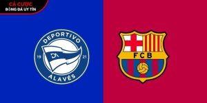 Soi kèo Alaves vs Barcelona, 2h30 ngày 14/5 – Vòng 36 La Liga tại bootsocial.world