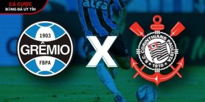 Soi kèo Gremio vs Corinthians, 3h30 ngày 31/5 – Brazil Serie A tại bootsocial.world