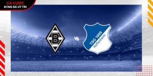 Soi kèo Monchengladbach vs Hoffenheim, 20h30 ngày 16/5 – Bundesliga tại bootsocial.world