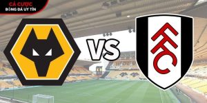 Soi kèo Wolves vs Fulham, 21h ngày 17/5 – Premier League tại bootsocial.world